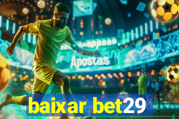 baixar bet29